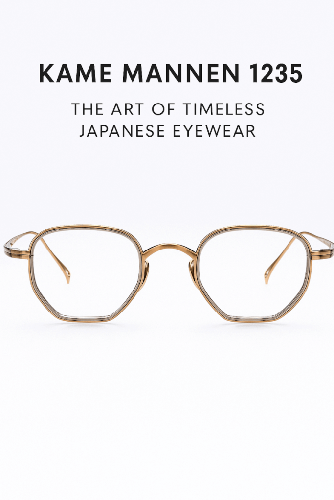 Kame ManNen 1235: The Art of Timeless Japanese Eyewear