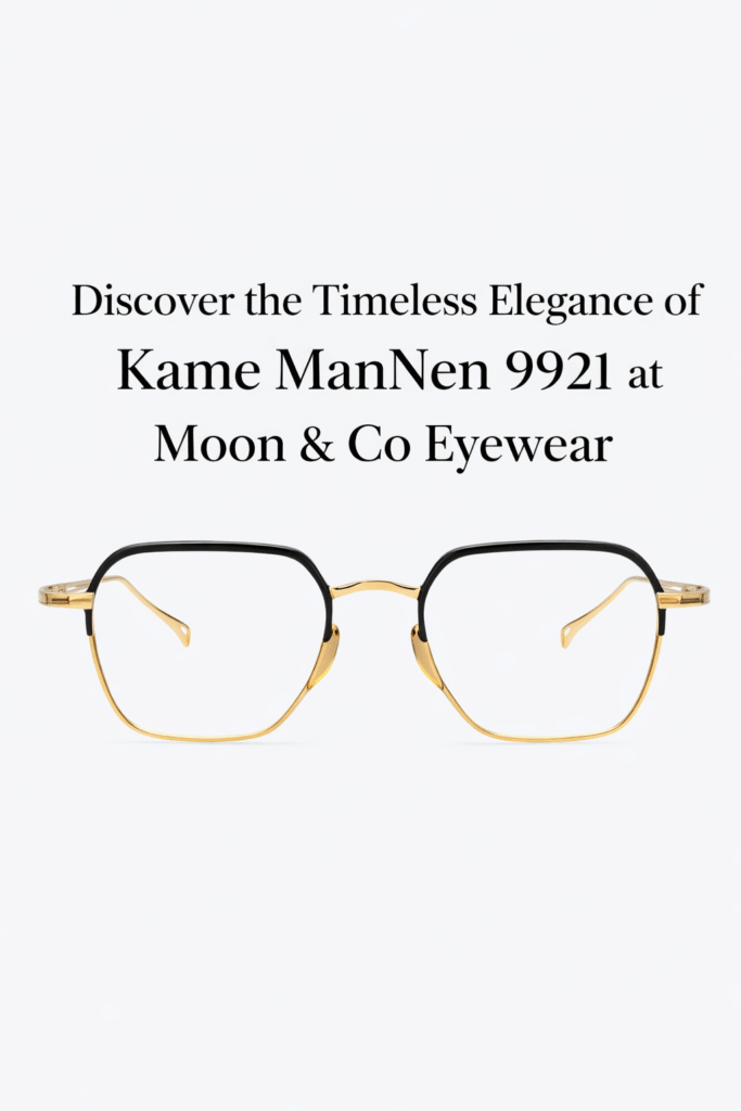Discover the Timeless Elegance of Kame ManNen 9921 at Moon & Co Eyewear